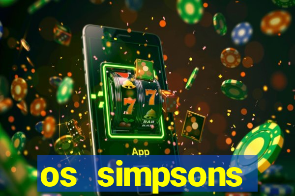 os simpsons completo dublado